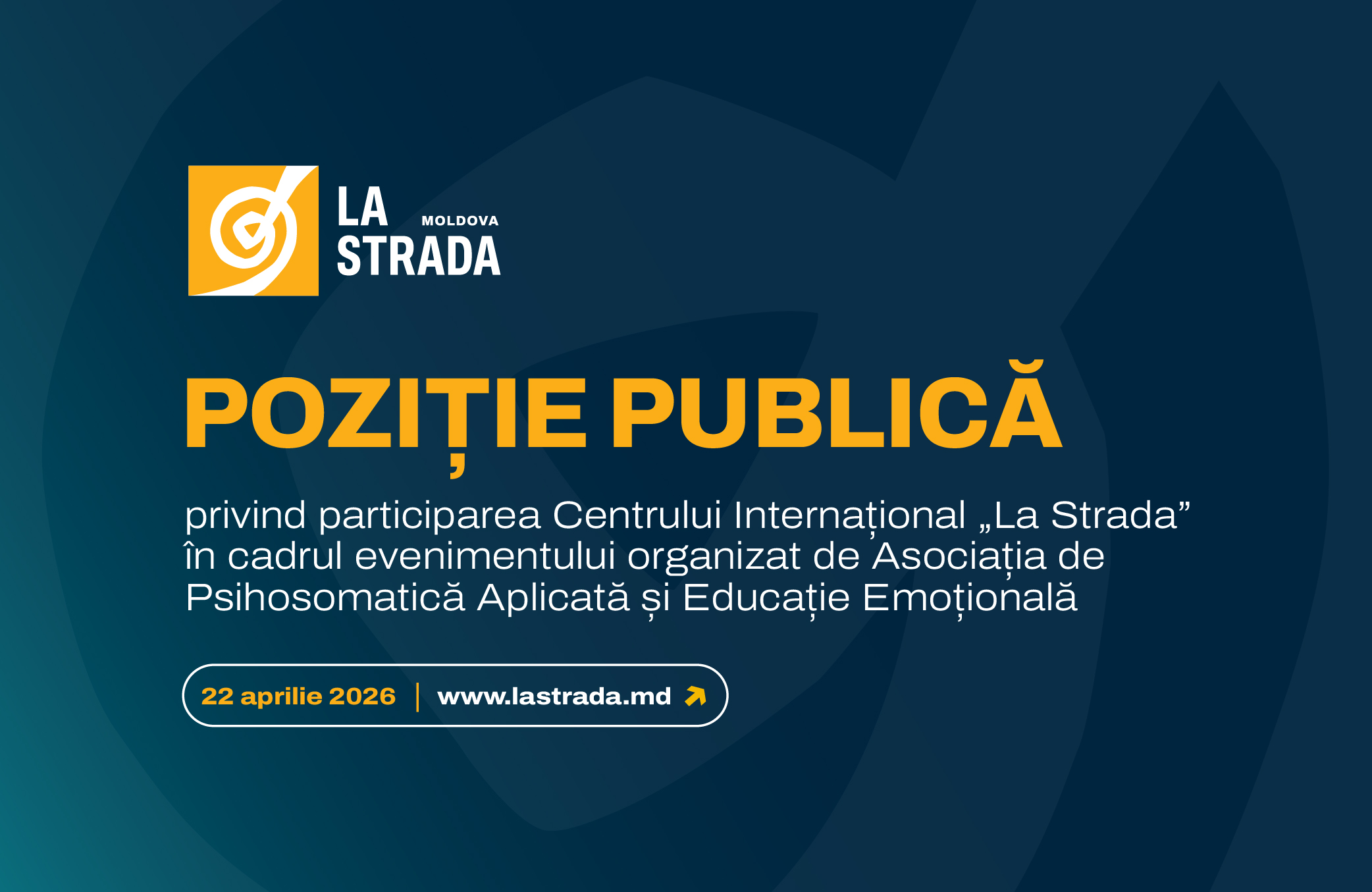 POZIȚIE PUBLICĂ privind participarea Centrului Internațional „La Strada” în cadrul evenimentului organizat de Asociația de Psihosomatică Aplicată și Educație Emoțională