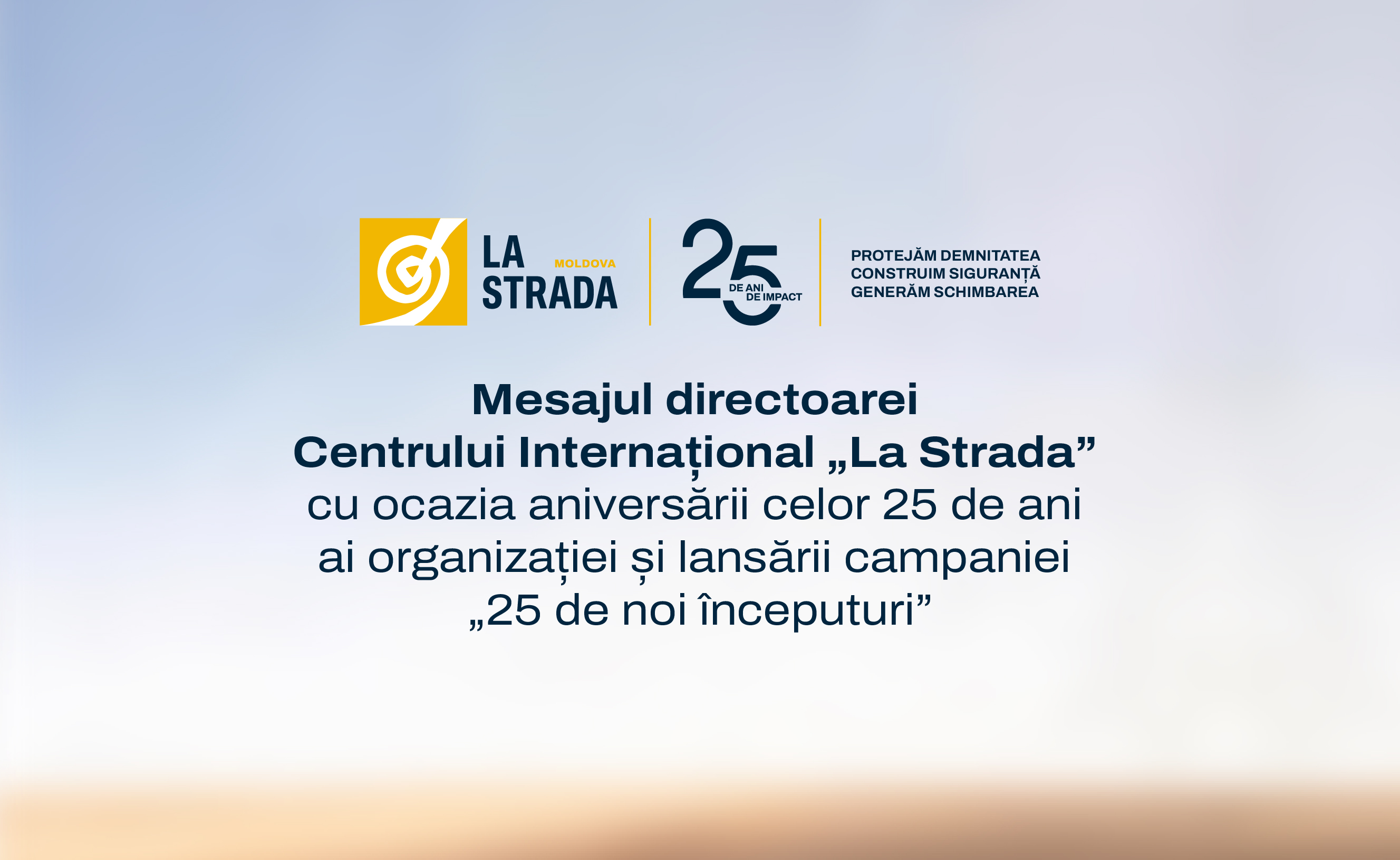 Mesajul directoarei Centrului Internațional „La Strada” cu ocazia celor 25 de ani de impact al organizației