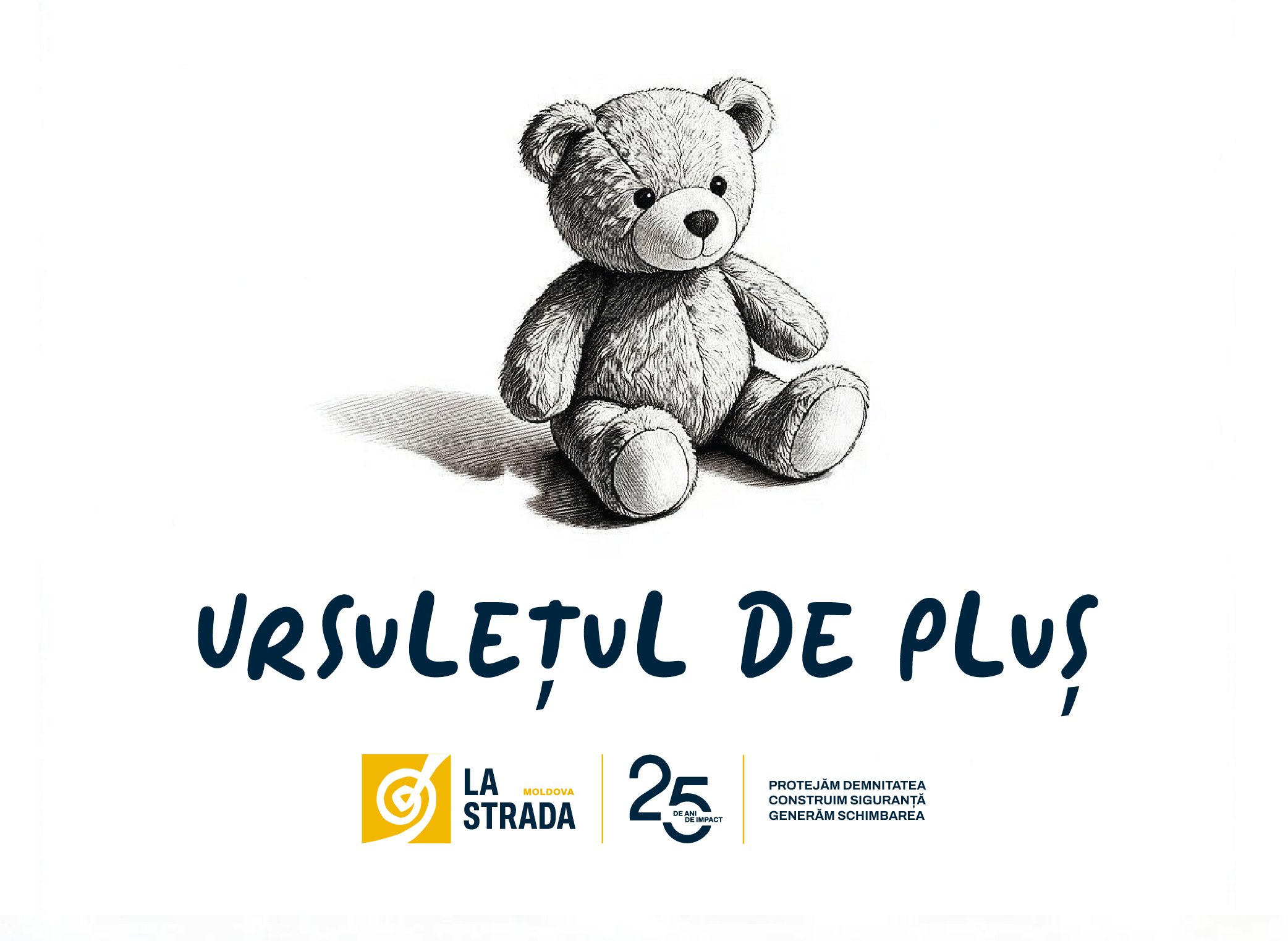 Povești din spatele schimbării┃Ursulețul de pluș